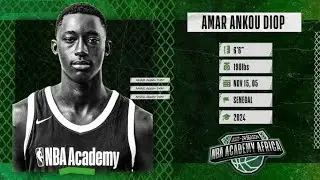NBA Academy Player Highlights - Amar Diop