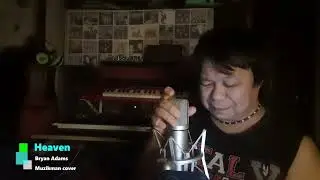 Heaven - || Muzikman исполняет кавер-версии хитов Брайана Адамса