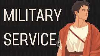 Did Every Roman Citizen Serve in the Military? | 60 Seconds History