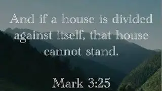 A House Divided Against Itself Cannot Stand