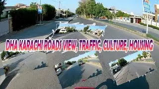 DHA Karachi Roads View, Traffic, Culture, Housing || S.A Kashmiri Vlogs