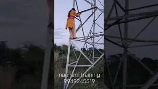 Training of TS Transco Medical Permission girl(Having 3months Baby) tower climbing at hyd 9949245519