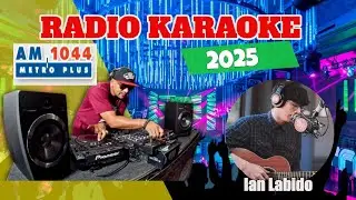 TINAPOS MO SA KRUS - Ian Labido - RADIO KARAOKE SINGING CONTEST 2025