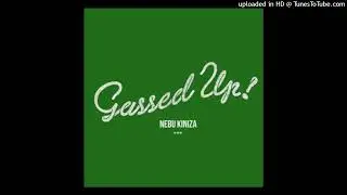 Nebu Kiniza - Gassed Up