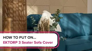 How to put on an IKEA Ektorp 3 Seater Sofa Cover | Masters of Covers