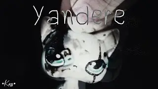 LPS MV: Yandere