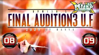 [PUMP IT UP XX] Final Audition 3 S8 & S9 (pre S6 &rarr; S8)