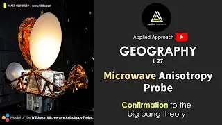 Wilkinson Microwave Anisotropy Probe, Confirmation to the big bang theory , Geo 27