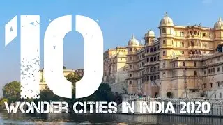 TOP 7 WONDER CITIES IN INDIA