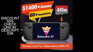 Batocera Game Card For Steamdeck/ Steamdeck OLED/Windows PC With 51400+ Games For PS3/PS2/PS1/PSP/Ga