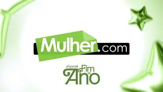 Especial de Ano Novo l Mulher.com | Rede Século 21