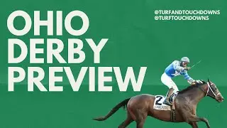 Ohio Derby 2024 Preview | Does Catching Freedom have winning credentials? - Episode 10