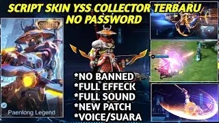 NEW SCRIPT YSS COLLECTOR FULL EFFECT VOICE - NEW PATCH | NO PASSWORD MLBB