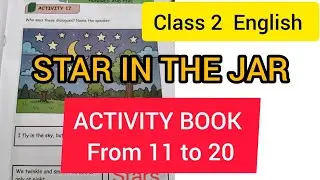 Class 2 English |Star in the jar|Activity book activities from 11 to 20
