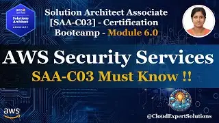 Модуль SAA-C03 6.0 &ndash; Обзор служб безопасности AWS