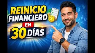 Reinicio Financiero en 30 D&iacute;as | Organiza tu Dinero y Toma el Control de tus Finanzas