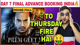 Prem Geet 3 DAY 7 Final Advance Booking Report(INDIA)|Prem Geet 3 Collection|2022