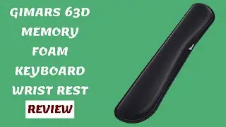 Gimars 63D Memory Foam Keyboard Wrist Rest: Typing Comfort Elevated Review