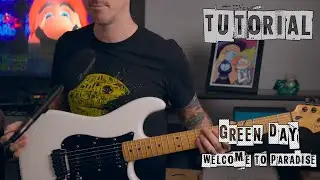 Guitar Tutorial:  Welcome to Paradise by Green Day (Ep 18 - It's a meee)