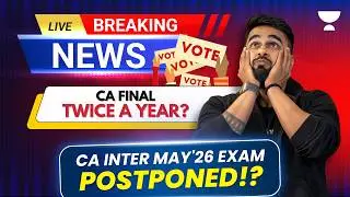 CA Inter Exam Dates Changed? 😱 | CA Final Twice a Year? Big Update! Ft CA CS Shantam Gupta