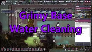 Water Cleaning no Plastic Grimy Base Ep  3Oxygen Not Included Spaced Out What a Blast