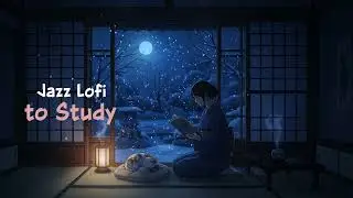 Study Without Stress! Lofi Jazz Study Beats for Deep Focus and Peaceful Working Energy