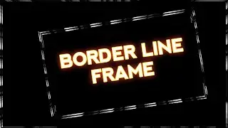 kinemaster border line template black screen // border line template black screen effects hd 2021