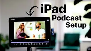 Две камеры, один iPad | Подкаст с фронтальной и задней камерами на iPad | Настройка двух камер