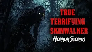 Terrifying TRUE Skinwalker Horror Stories That Will Make You Avoid the Desert Forever