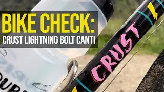 Crust Lightning Bolt Canti - Bike Check
