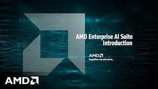 AMD Enterprise AI Suite &ndash; Introduction