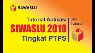 Tutorial SIWASLU 2019 untuk PTPS