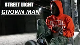 Street Light - GROWN MAN (Official Music Video) prod. by Canis Major