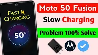 motorola edge 50 fusion slow charging problem | moto edge 50 fusion fast charging problem solution