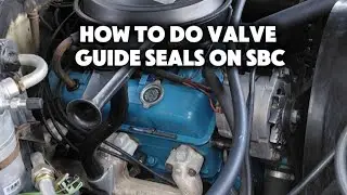 How to do valve guide seals on 55-98 sbc 