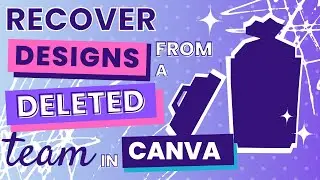 I Want To Recover Designs From A Deleted Team - In a few simple steps!