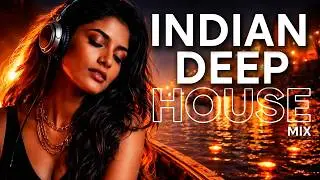 Indian Deep House Mix | Ganges Ritual Flow Relax & Chill