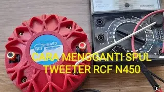 cara pemasangan spul tweeter rcf n450