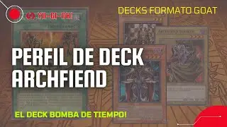 Perfil de Deck Archfiend - Yugioh Formato Goat / Time Wizard