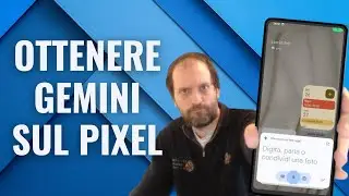 Come ottenere Gemini sul proprio telefono Pixel!