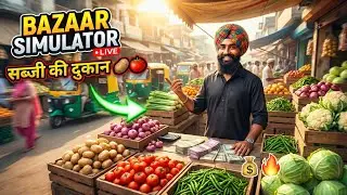 🔴 LIVE | Desi Bazaar Simulator 🛍️ | Indian Shop Life Full Masti 😂