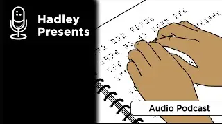 Braille for Everyday Tasks - Hadley Presents