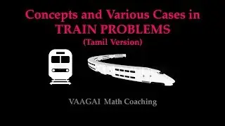 Concepts and Cases in Train Problems (Tamil)