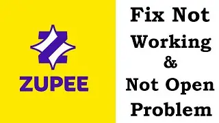 How To Fix Zupee Free App Not Working | Zupee Free Not Open Problem | PSA 24