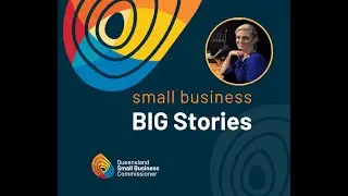 QSBC Small Business Big Stories - Ep 2 Yasmin Grigaliunas
