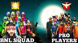 BNL VS Pro Subscribers 😱 Insane Battle | BNL Playing With Subscribers