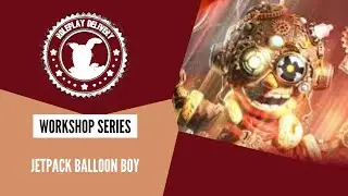 RD Workshop Series: Jetpack Balloon Boy