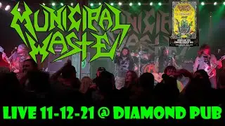 MUNICIPAL WASTE Live @ Diamond Pub Concert Hall FULL CONCERT 11-12-21 Louisville KY 60fps