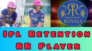 2022 IPL Auction Retention Player/RR Retention Player