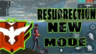RESURRECTION NEW MODE GAMEPLAY||GARENA FREE FIRE 🔥